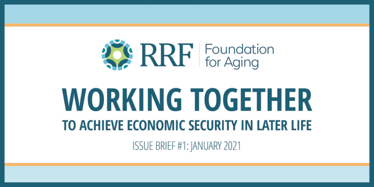 Header - Working Together to Achieve Economic Security in Later Life
